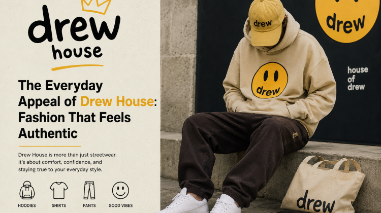 The Everyday Appeal of Drew House: Fashion That Feels Authentic