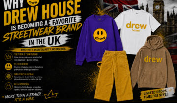 Why Drew House Is Becoming a Favorite Streetwear Brand in the UK